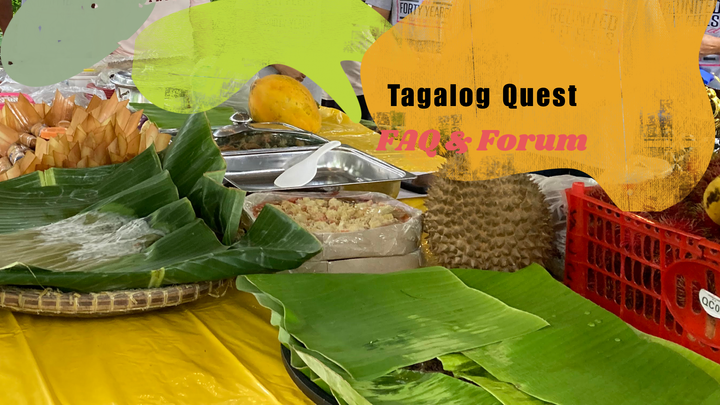 Tagalog Quest's Forum and FAQ via Aralin World Community